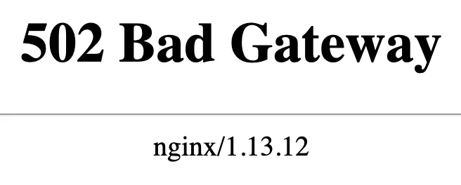 502 Bad Gateway