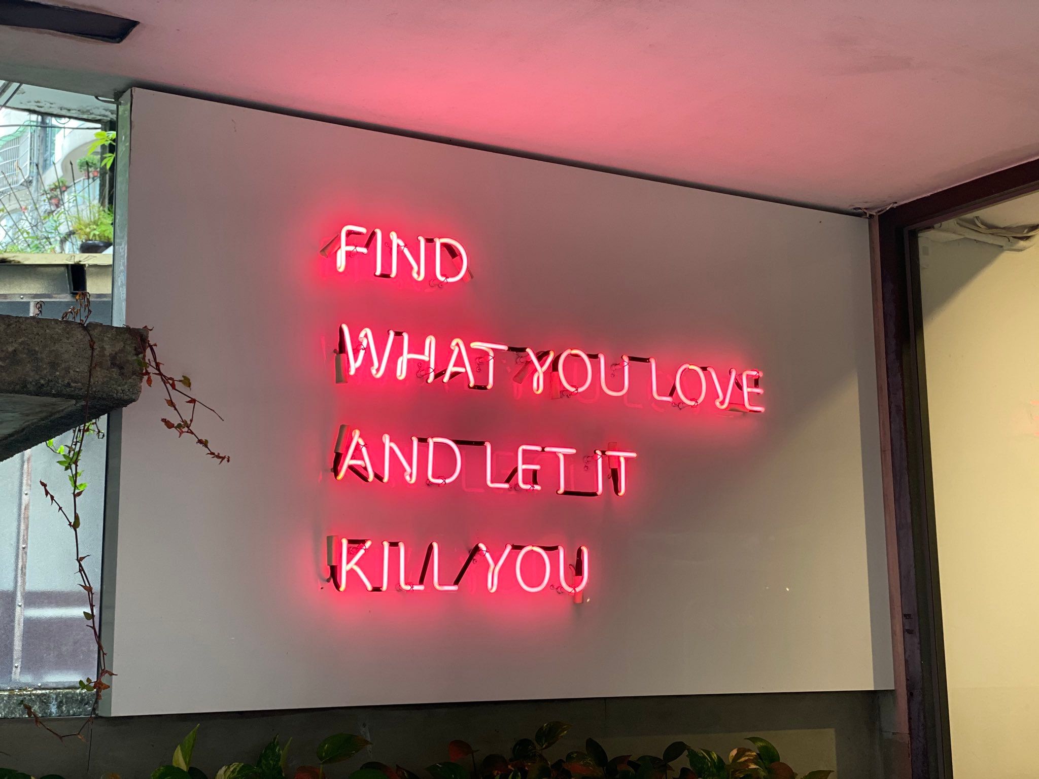 Find what you love and let it kill you